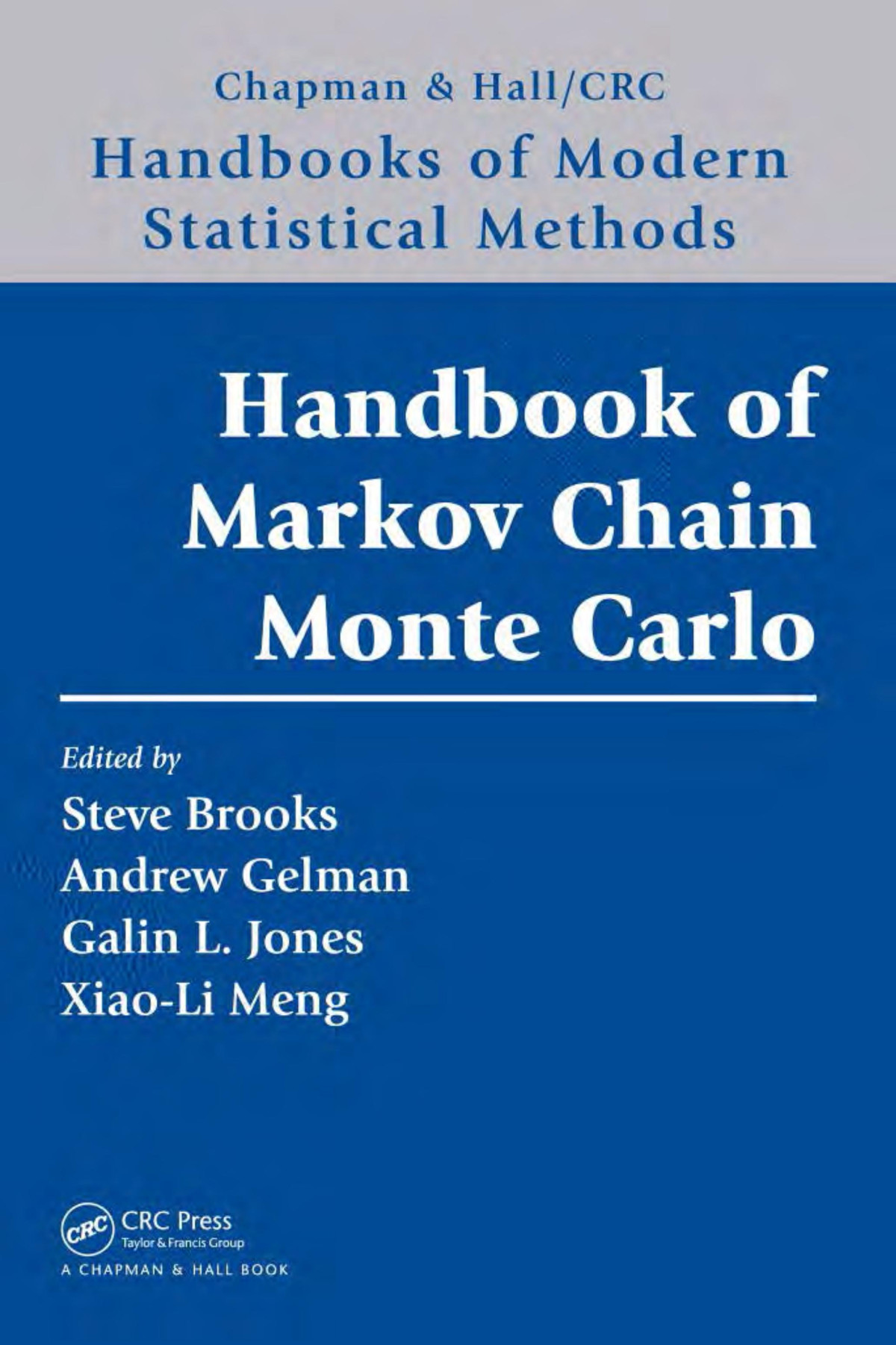 Handbook Of Markov Chain Monte Carlo Steve Brooks Andrew Gelman