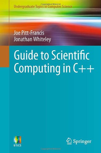 Guide To Scientific Computing In C 1st Edition Joe Pittfrancis