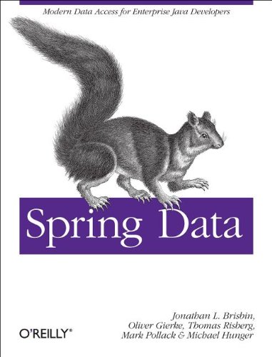 Spring Data 1st Edition Mark Pollack Oliver Gierke Thomas Risberg