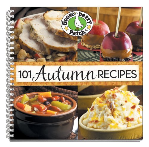 101 Autumn Recipes Spi Gooseberry Patch