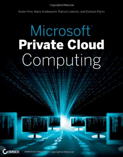Microsoft Private Cloud Computing 1st Edition Aidan Finn Hans Vredevoort