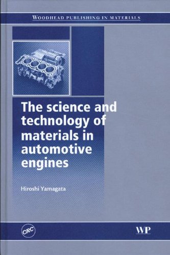 The Science And Technology Of Materials In Automotive Engines 1st Edition Hiroshi Yamagata