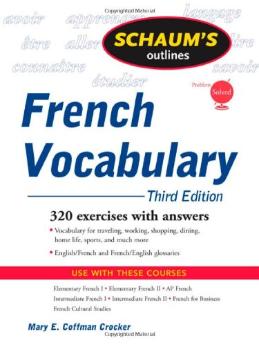 Schaums Outline Of French Vocabulary 3ed 3rd Edition Mary Crocker