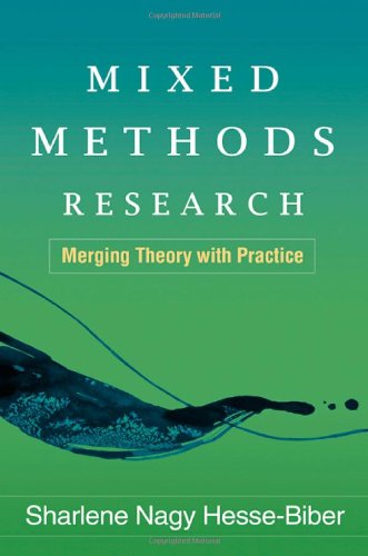 Mixed Methods Research Merging Theory With Practice 1st Edition Phd Sharlene Nagy Hessebiber Phd