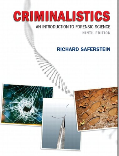 Criminalistics An Introduction To Forensic Science 9 College Edition Richard Saferstein