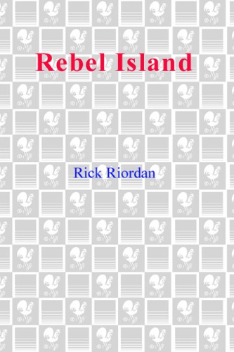 Rebel Island Rick Riordan