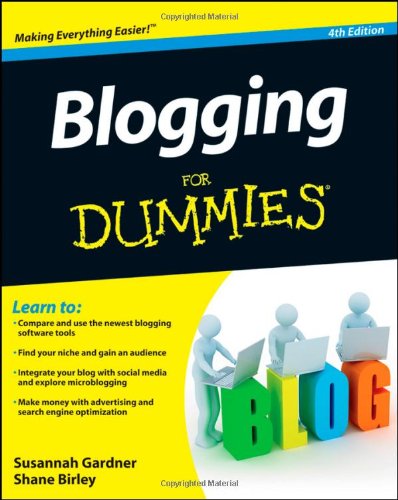 Blogging For Dummies 4th Edition Susannah Gardner Shane Birley