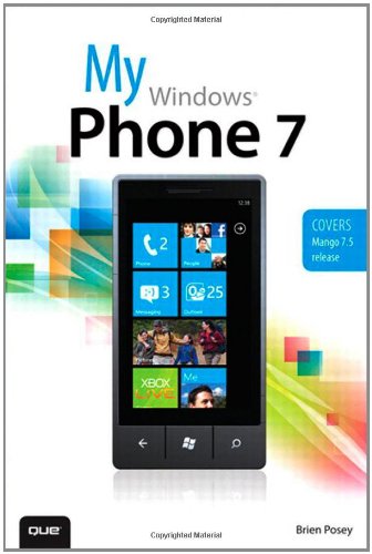 My Windows Phone 7 1st Edition Brien Posey
