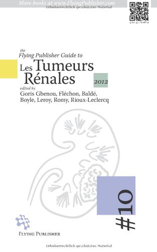 The Flying Publisher Guide To Les Tumeurs Rnales Maximilien Goris Gbenou