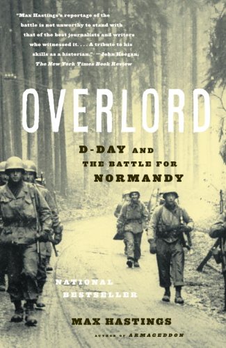 Overlord Dday And The Battle For Normandy Max Hastings