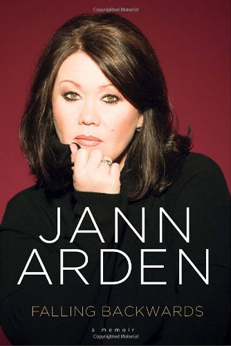 Falling Backwards A Memoir First Edition Jann Arden
