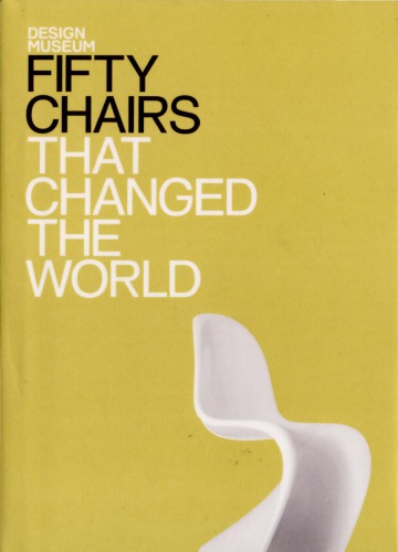 Fifty Chairs That Changed The World Design Museum Michael Czerwinski