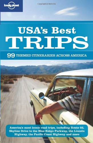 Usas Best Trips 1st Edition Sara Benson Amy Balfour Alison Bing