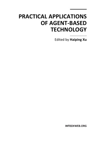 Practical Applications Of Agentbased Technology Edited By Haiping Xu