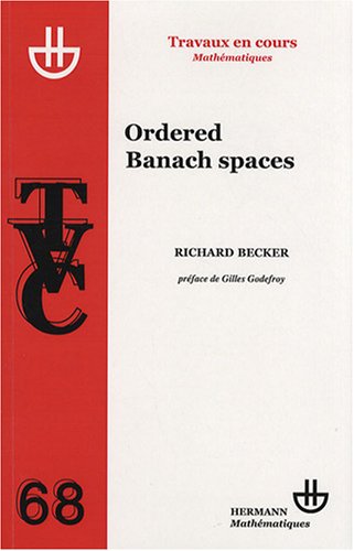Ordered Banach Spaces Hermann Richard Becker