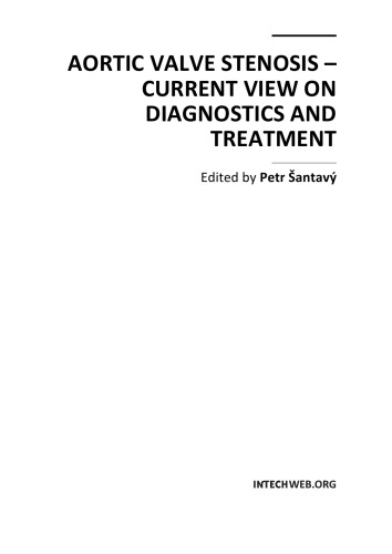 Aortic Valve Stenosis Current View On Diagnostics And Treatment Edited By Petr Santavy