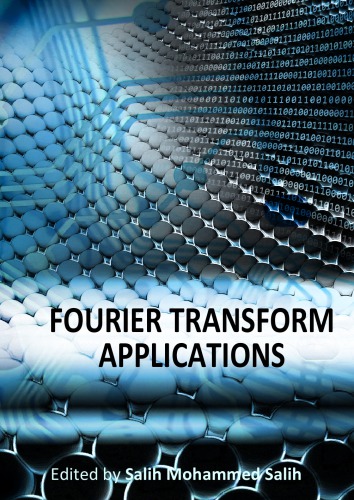 Fourier Transform Applications Edited By Salih Mohammed Salih