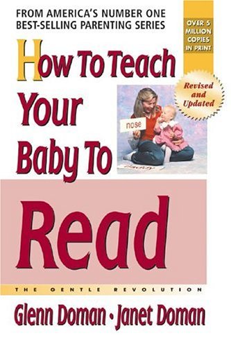 How To Teach Your Baby To Read Glenn Doman Janet Doman