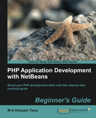 Php Application Development With Netbeans Beginners Guide M A Hossain Tonu
