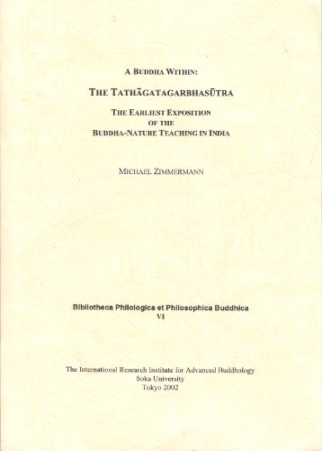 A Buddha Within The Tathagatagarbhasutra The Earliest Exposition Of The Buddhanature Teaching In India 1st Michael Zimmerman