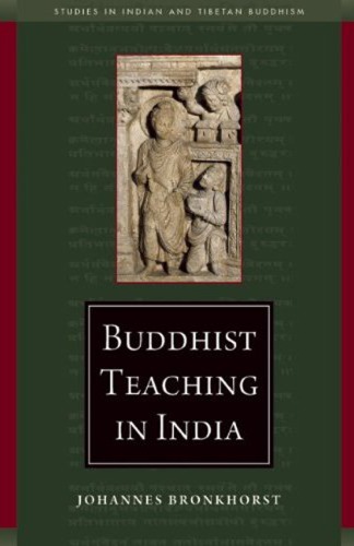 Buddhist Teaching In India Johannes Bronkhorst