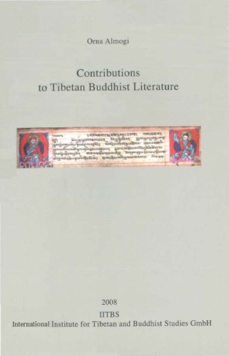 Contributions To Tibetan Buddhist Literature Piats 2006 Orna Alrnogi Ed