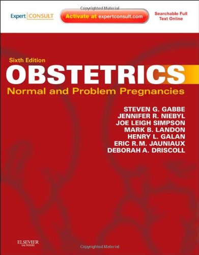 Obstetrics Normal And Problem Pregnancies Expert Consult Online And Print 6e 6th Edition Steven G Gabbe Md