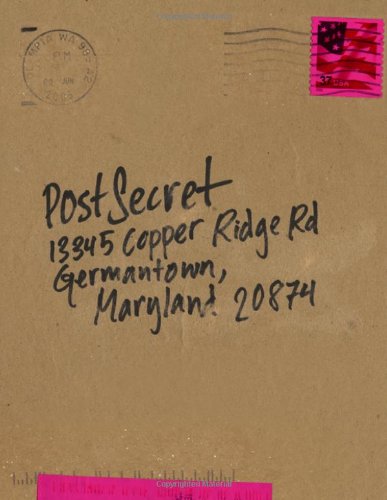 Postsecret Extraordinary Confessions From Ordinary Lives First Frank Warren
