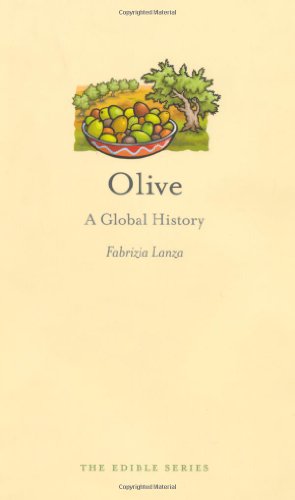 Olive A Global History Fabrizia Lanza