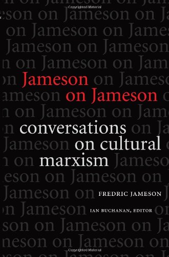 Jameson On Jameson Conversations On Cultural Marxism Postcontemporary Interventions Fredric Jameson