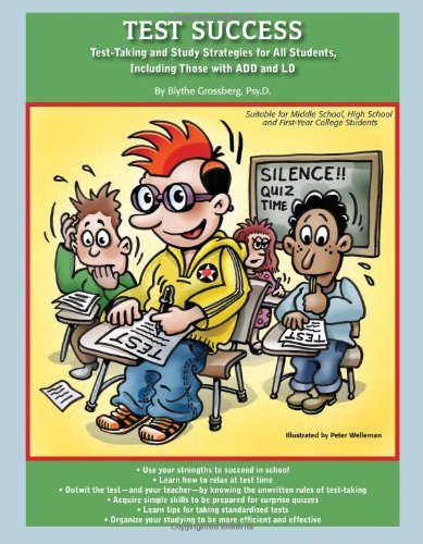 Test Success Testtaking Study Strategies For All Students Including Those With Add Ld Adhd Blythe Grossberg