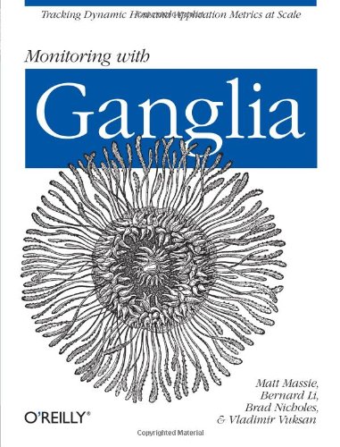 Monitoring With Ganglia Matt Massie Bernard Li Brad Nicholes