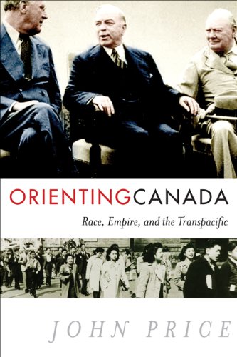 Orienting Canada Race Empire And The Transpacific John Price