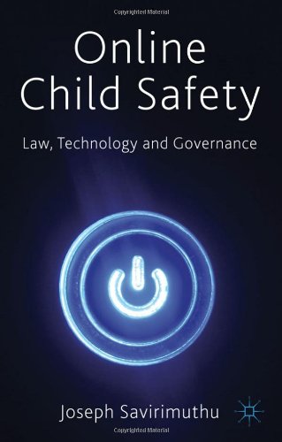 Online Child Safety Law Technology And Governance Joseph Savirimuthu