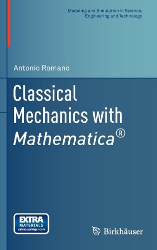 Classical Mechanics With Mathematica 1st Edition Romano Antonio Auth