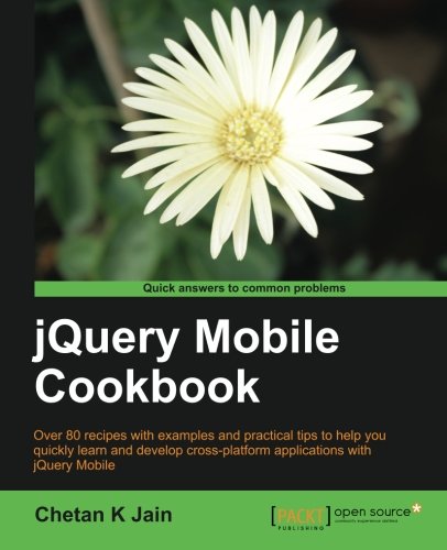 Jquery Mobile Cookbook Chetan K Jain