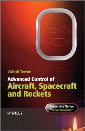 Advanced Control Of Aircraft Spacecraft And Rockets 1st Ashish Tewari