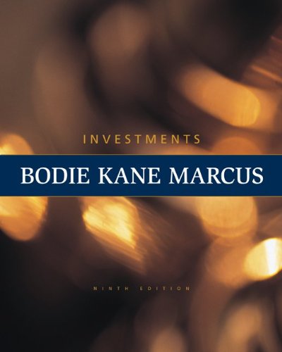 Investments 9th Edition Zvi Bodie Alex Kane Alan Marcus