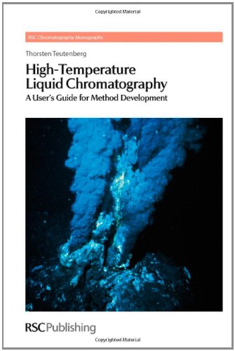 Hightemperature Liquid Chromatography A Users Guide For Method Development 1st Edition Thorsten Teutenberg