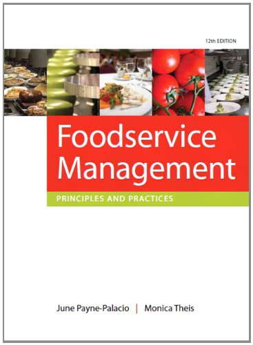 Foodservice Management Principles And Practices 12th Edition June Paynepalacio Phd Rd