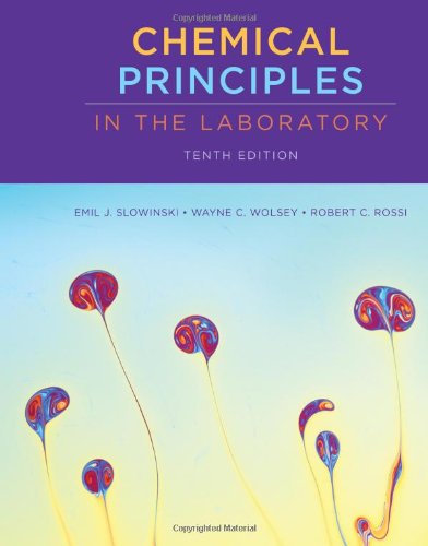 Chemical Principles In The Laboratory 10th Edition Emil Slowinski