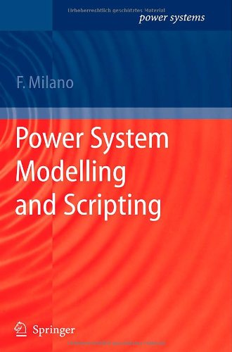 Power System Modelling And Scripting 1st Edition Federico Milano Auth