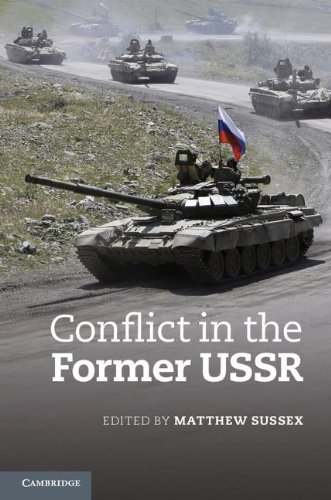 Conflict In The Former Ussr 1st Edition Matthew Sussex