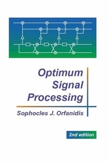 Optimum Signal Processing Sophocles Orfanidis