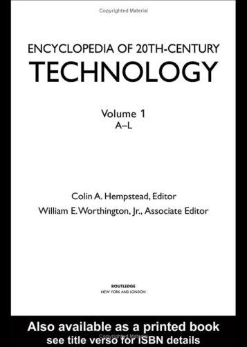 Encyclopedia Of 20thcentury Technology Fitzroy Dearborn Colin Hempstead