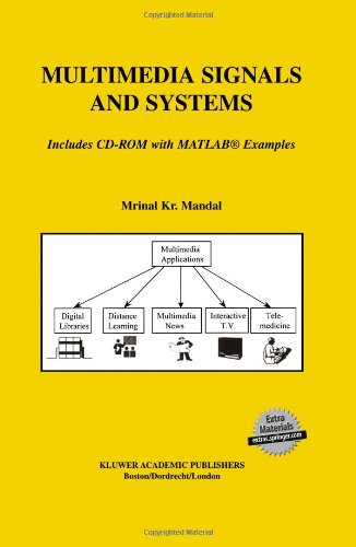 Multimedia Signals And Systems 1st Edition Mrinal Kr Mandal Auth