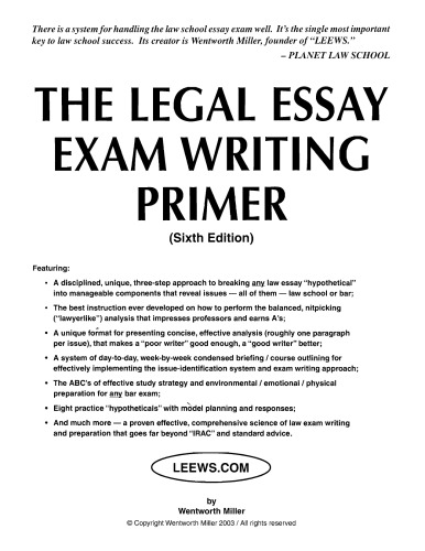 The Legalor Law Essay Exam Writing System Leews Primer 6th Wentworth Miller