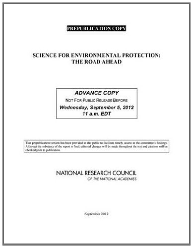 Science For Environmental Protection The Road Ahead Committee On Science For Epas Future