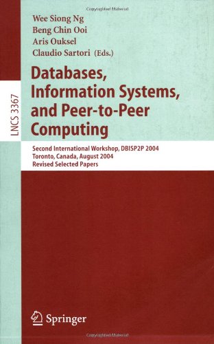 Databases Information Systems And Peertopeer Computing Second International Workshop Dbisp2p 2004 Toronto Canada August 2930 2004 Revised Selected Papers 1st Edition Bo Xu