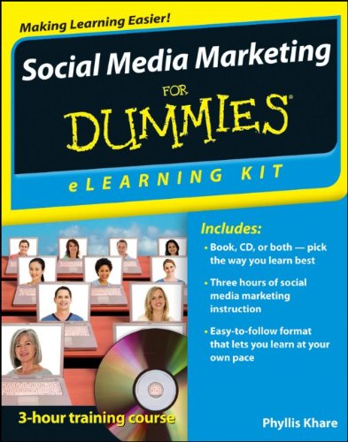 Social Media Marketing Elearning Kit For Dummies Phyllis Khare